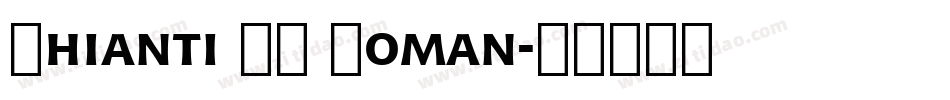Chianti BT Roman字体转换